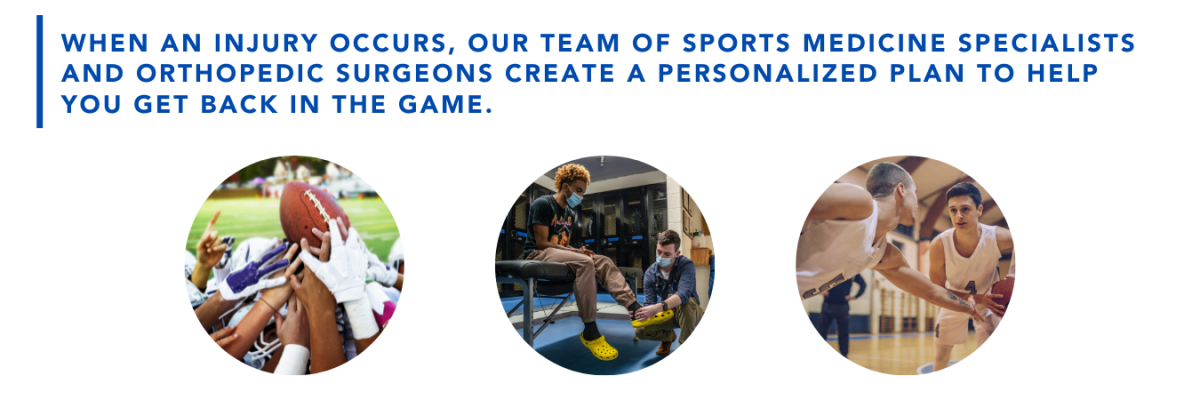 当受伤发生时, our team of sports medicine specialists and orthopedics surgeons create a personalized plan to help you get back in the game.